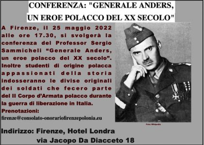 INVITO ALLA CONFERENZA “GENERALE ANDERS, UN EROE POLACCO DEL XX SECOLO” – 25 MAGGIO 2022