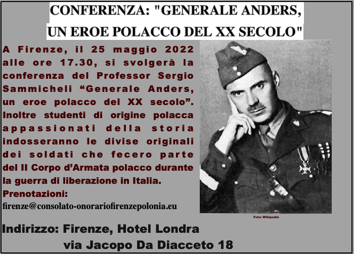 INVITO ALLA CONFERENZA “GENERALE ANDERS, UN EROE POLACCO DEL XX SECOLO” – 25 MAGGIO 2022