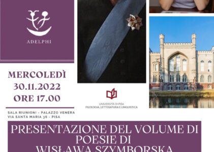 Pisa:  Presentazione del volume di poesie del Premio Nobel per la Letteratura Wisława Szymborska “Canzone nera”