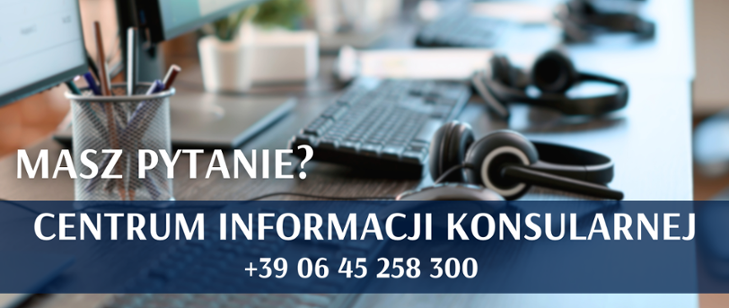 Centro dell’Informazione Consolare. Skorzystaj z usług Centrum Informacji Konsularnej