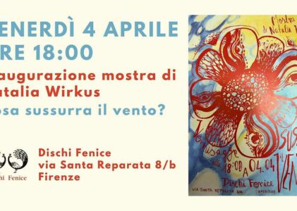 Firenze: Invito al vernissage di Natalia Wirkus