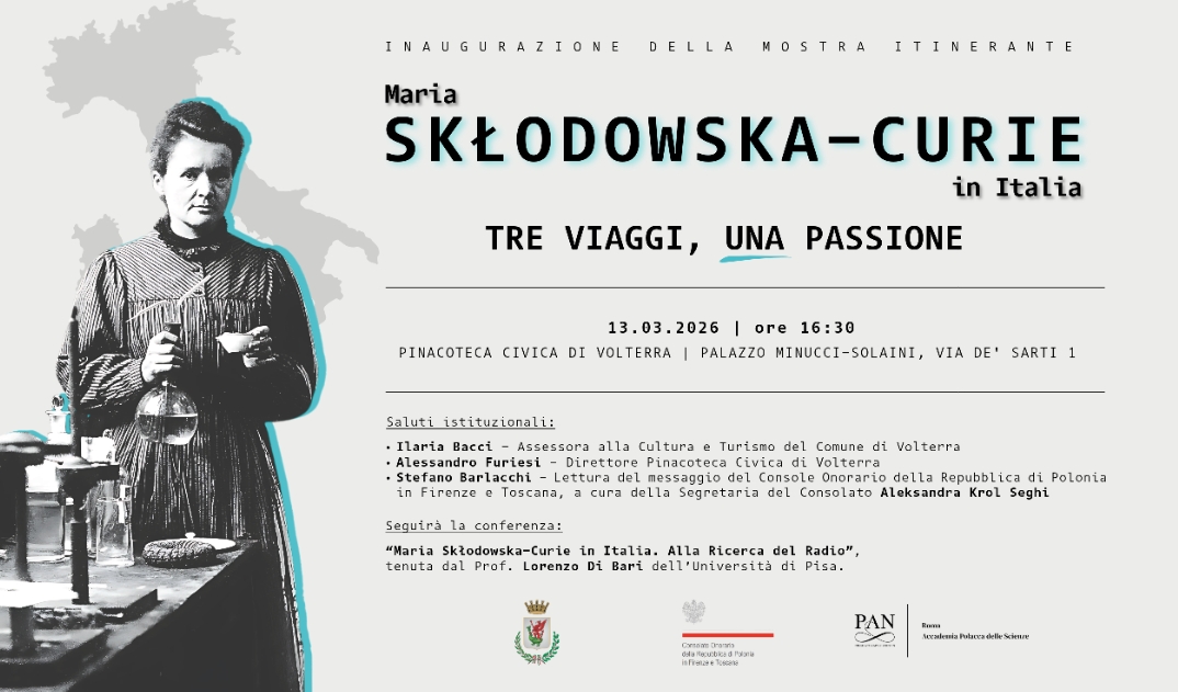 Volterra: Invito all’inaugurazione della mostra “Maria Skłodowska-Curie in Italia”